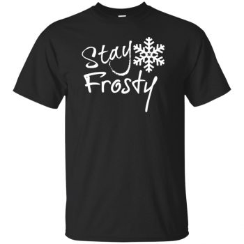 stay frosty t shirt - black