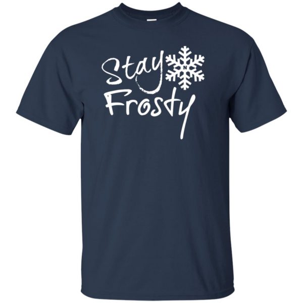 stay frosty t shirt - navy blue