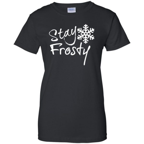 stay frosty womens t shirt - lady t shirt - black
