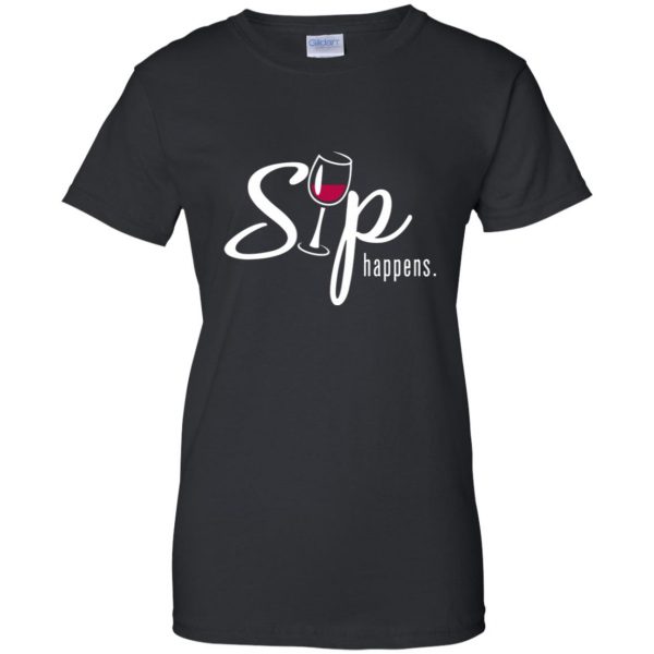 sip happens womens t shirt - lady t shirt - black