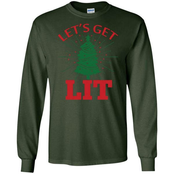 get lit christmas long sleeve - forest green