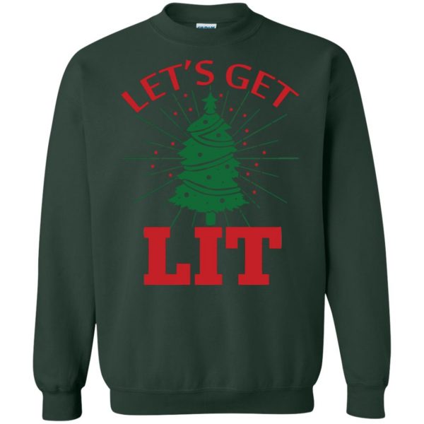 get lit christmas sweatshirt - forest green