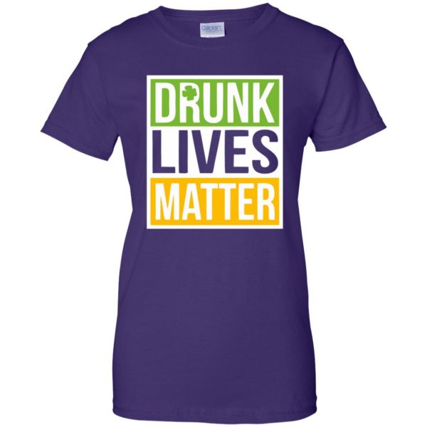 drunk lives matter womens t shirt - lady t shirt - purple