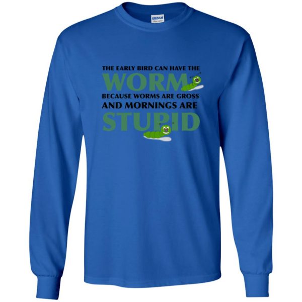 the early bird can have the worm long sleeve - royal blue