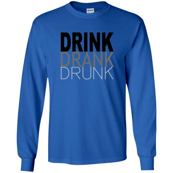 drink drank drunk long sleeve - royal blue