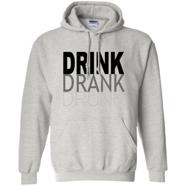 drink drank drunk hoodie - ash