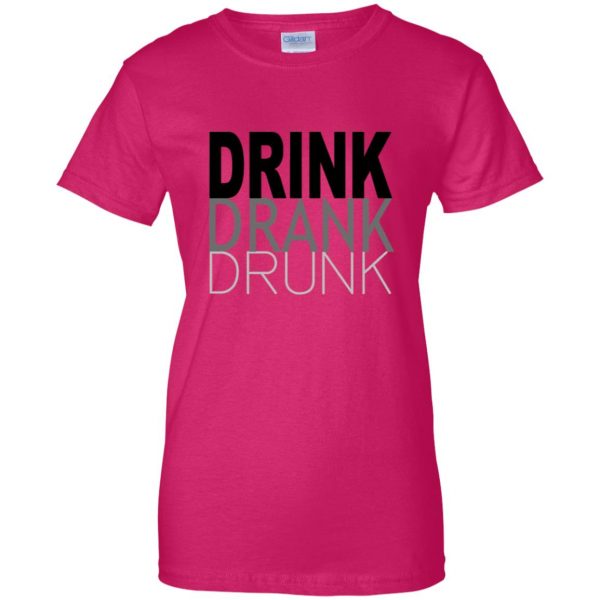 drink drank drunk womens t shirt - lady t shirt - pink heliconia