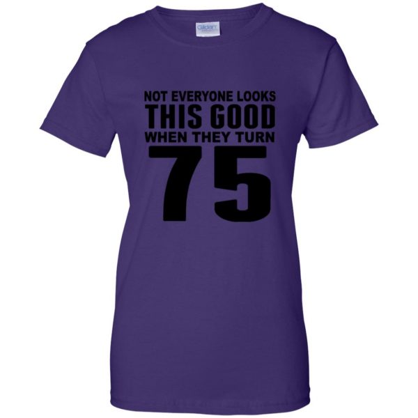 75th birthday womens t shirt - lady t shirt - purple