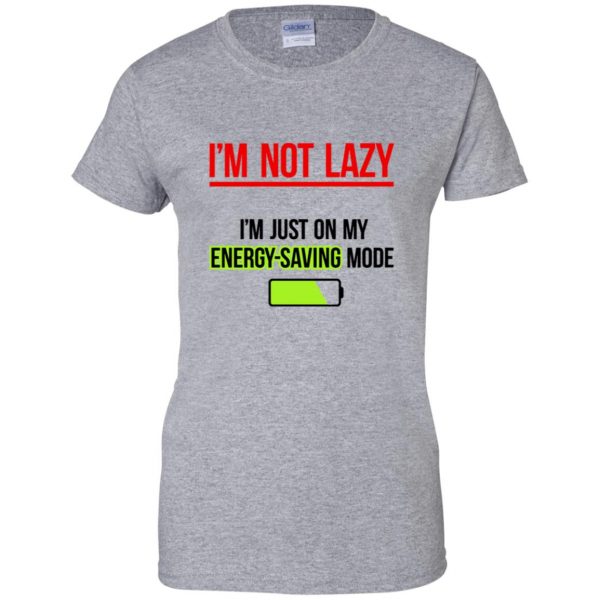 im not lazy womens t shirt - lady t shirt - sport grey