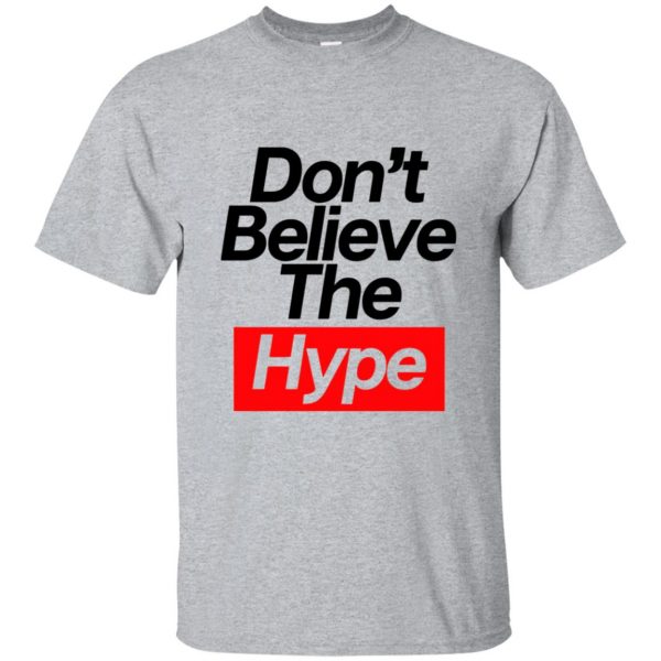 believe the hype shirt - sport grey