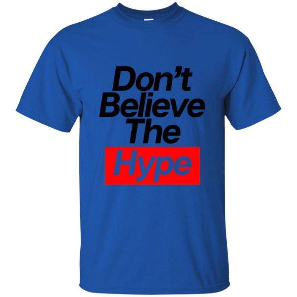 believe the hype t shirt - royal blue