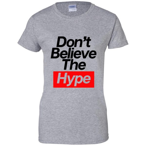 believe the hype womens t shirt - lady t shirt - sport grey