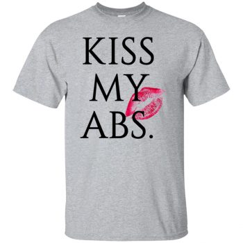 kiss my abs shirt - sport grey