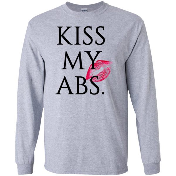 kiss my abs long sleeve - sport grey