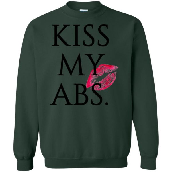 kiss my abs sweatshirt - forest green