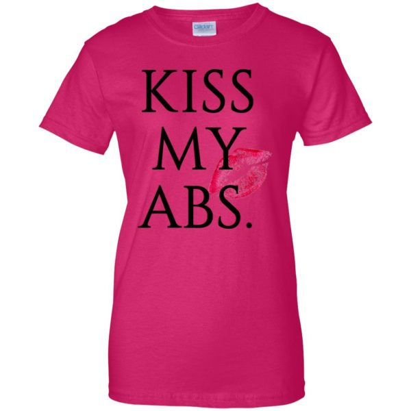 kiss my abs womens t shirt - lady t shirt - pink heliconia