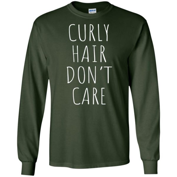 curly hair don't care long sleeve - forest green