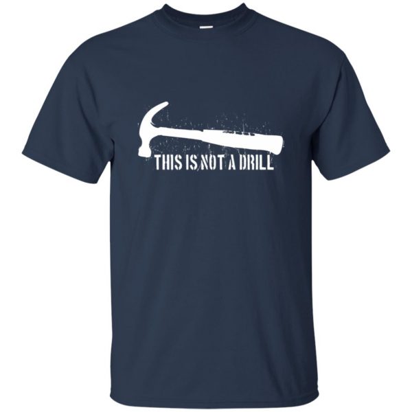 this is not a drill t shirt - navy blue