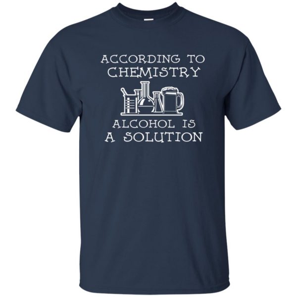 alcohol is a solution t shirt - navy blue