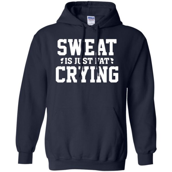 sweat is just fat crying hoodie - navy blue