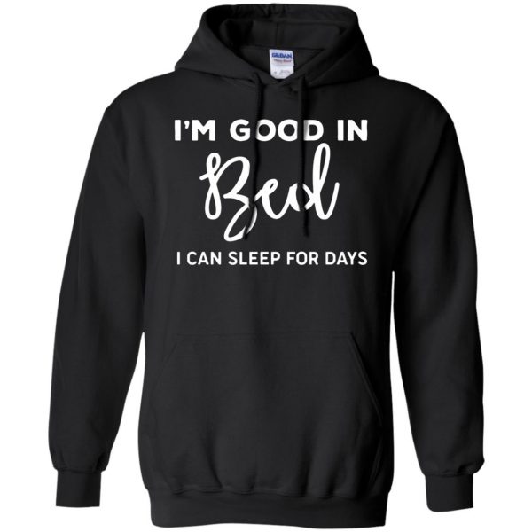 im good in bed hoodie - black