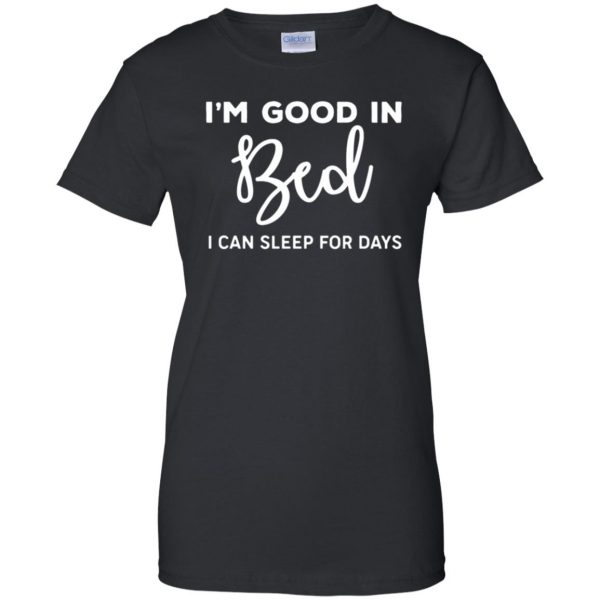 im good in bed womens t shirt - lady t shirt - black