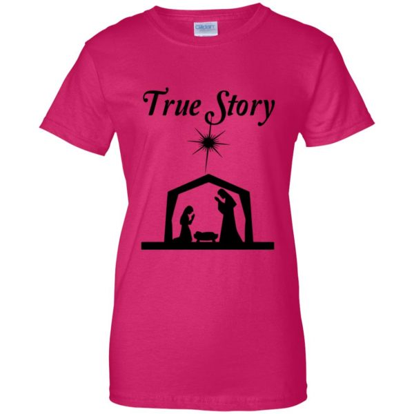 true story womens t shirt - lady t shirt - pink heliconia