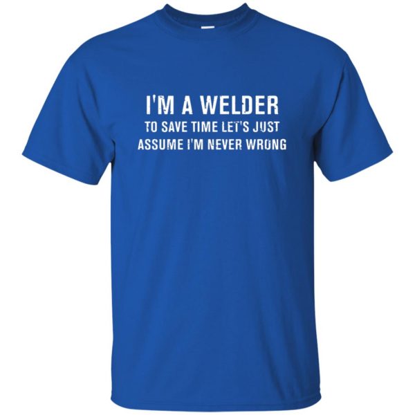I'm A Welder t shirt - royal blue