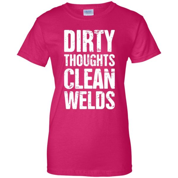 Funny Welder Quote womens t shirt - lady t shirt - pink heliconia
