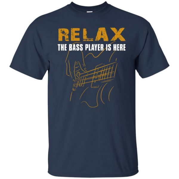 Relax The Bass Player Is Here t shirt - navy blue