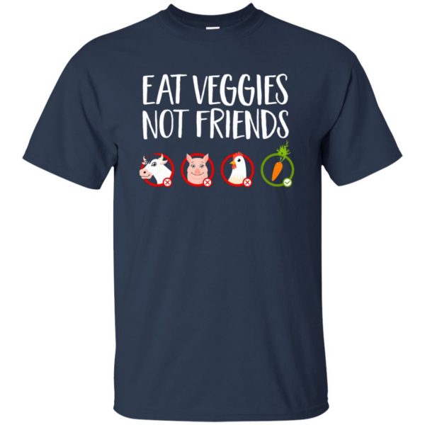 Eat Veggies Not Friends t shirt - navy blue
