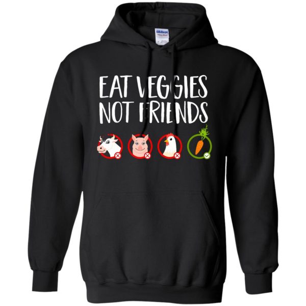 Eat Veggies Not Friends hoodie - black