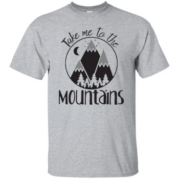 take me to the mountains shirt - sport grey