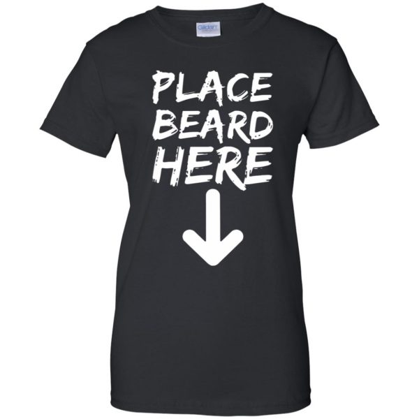 place beard here womens t shirt - lady t shirt - black