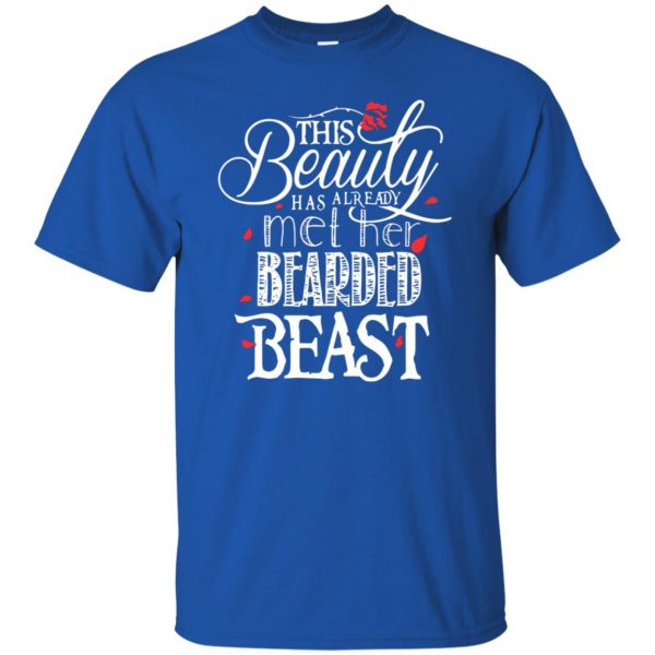 This Beauty Has Already Met Her Bearded Beast t shirt - royal blue
