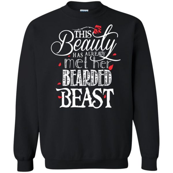 This Beauty Has Already Met Her Bearded Beast sweatshirt - black