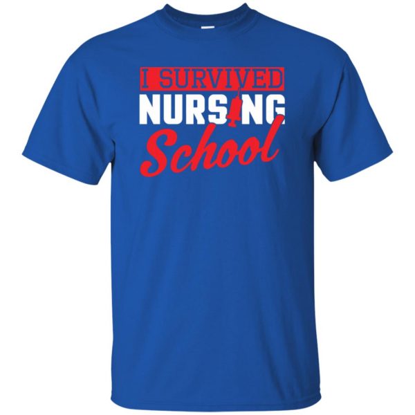 I Survived Nursing School t shirt - royal blue