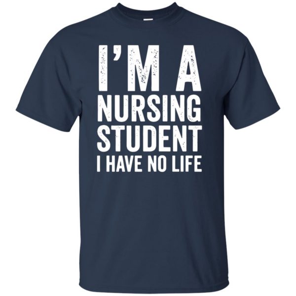I'm A Nursing Student t shirt - navy blue