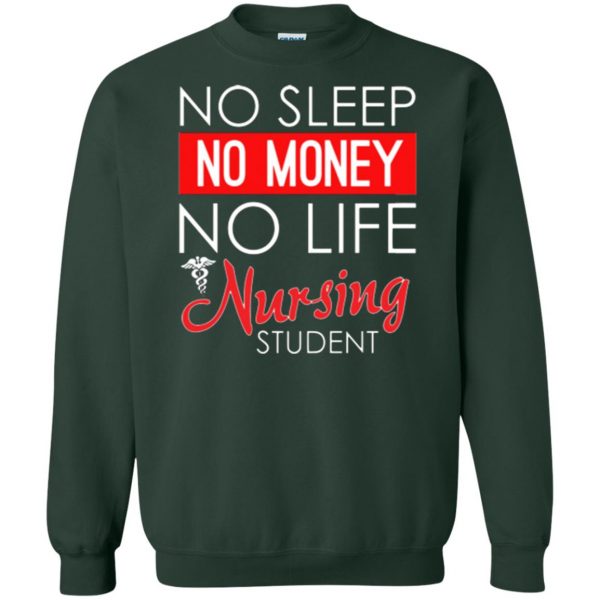 Nursing Student sweatshirt - forest green