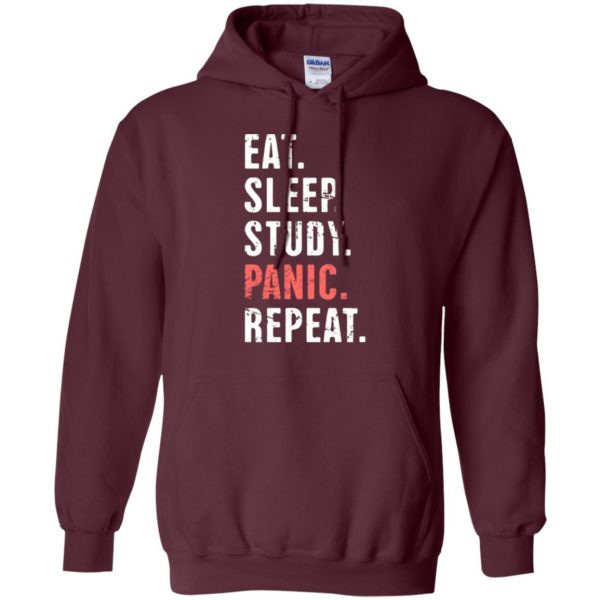 Eat Sleep Study Panic - Funny Nursing Student Life hoodie - maroon