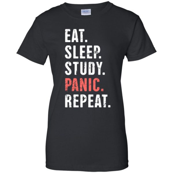 Eat Sleep Study Panic - Funny Nursing Student Life womens t shirt - lady t shirt - black