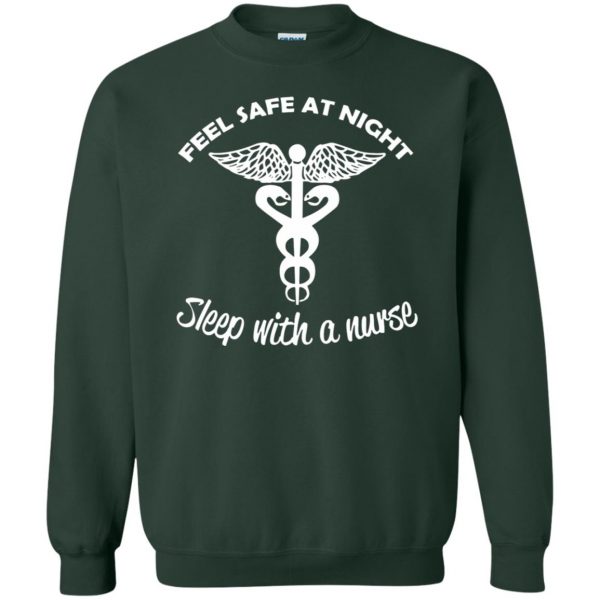 Sleep With A Nurse sweatshirt - forest green