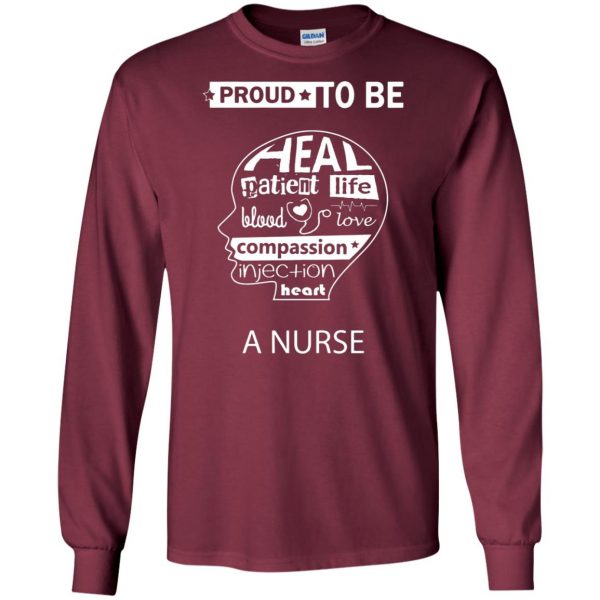 Proud to be a Nurse long sleeve - maroon