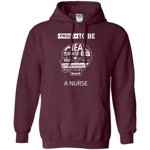 Proud to be a Nurse hoodie - maroon