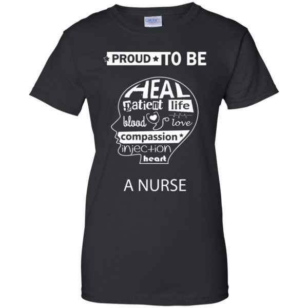 Proud to be a Nurse womens t shirt - lady t shirt - black