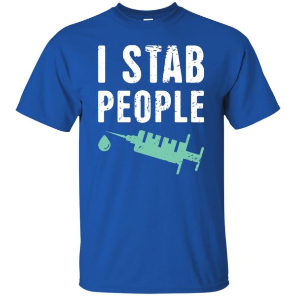 I Stab People t shirt - royal blue