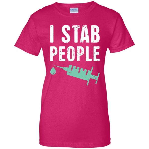 I Stab People womens t shirt - lady t shirt - pink heliconia