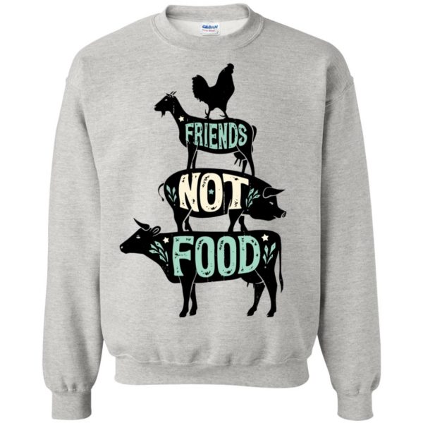 friends not food sweatshirt - ash
