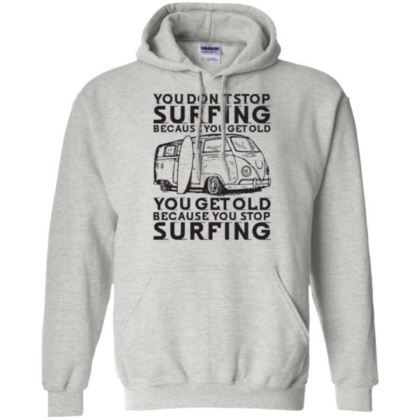 Don't Get Old - Keep Surfing hoodie - ash