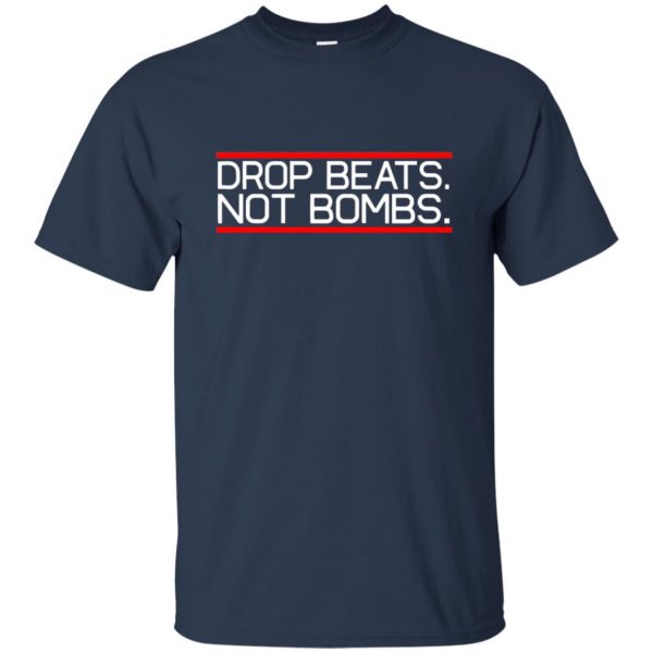 drop beats not bombs t shirt - navy blue